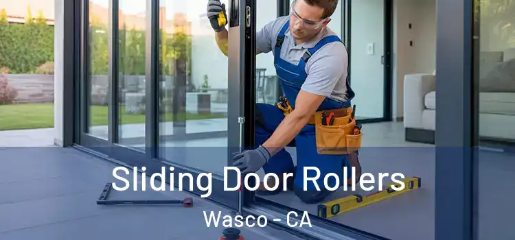 Sliding Door Rollers Wasco - CA
